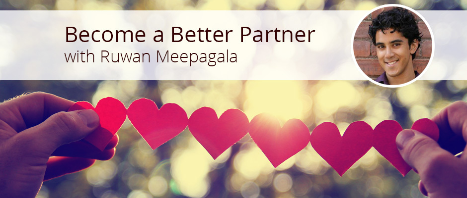 Level Up Your Relationship with Coach Ruwan Meepagala