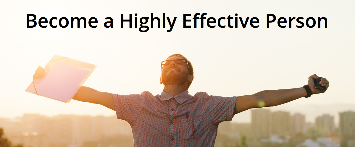 Become a Highly Effective Person